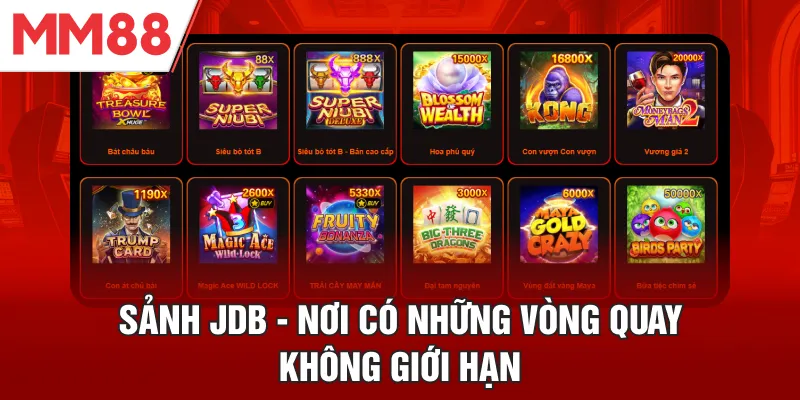 JDB - Đối tác chính thức của nhà cái MM88